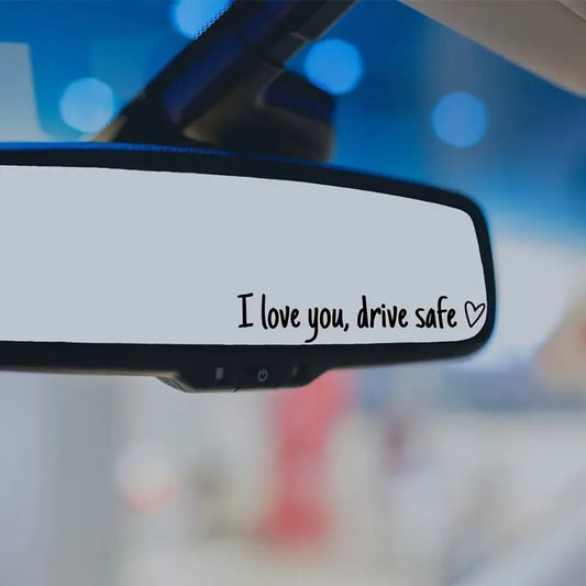 ❤️ I Love You Drive Safe Car Mirror Sticker – A Daily Reminder of Love & Care Unique Gift for Lover